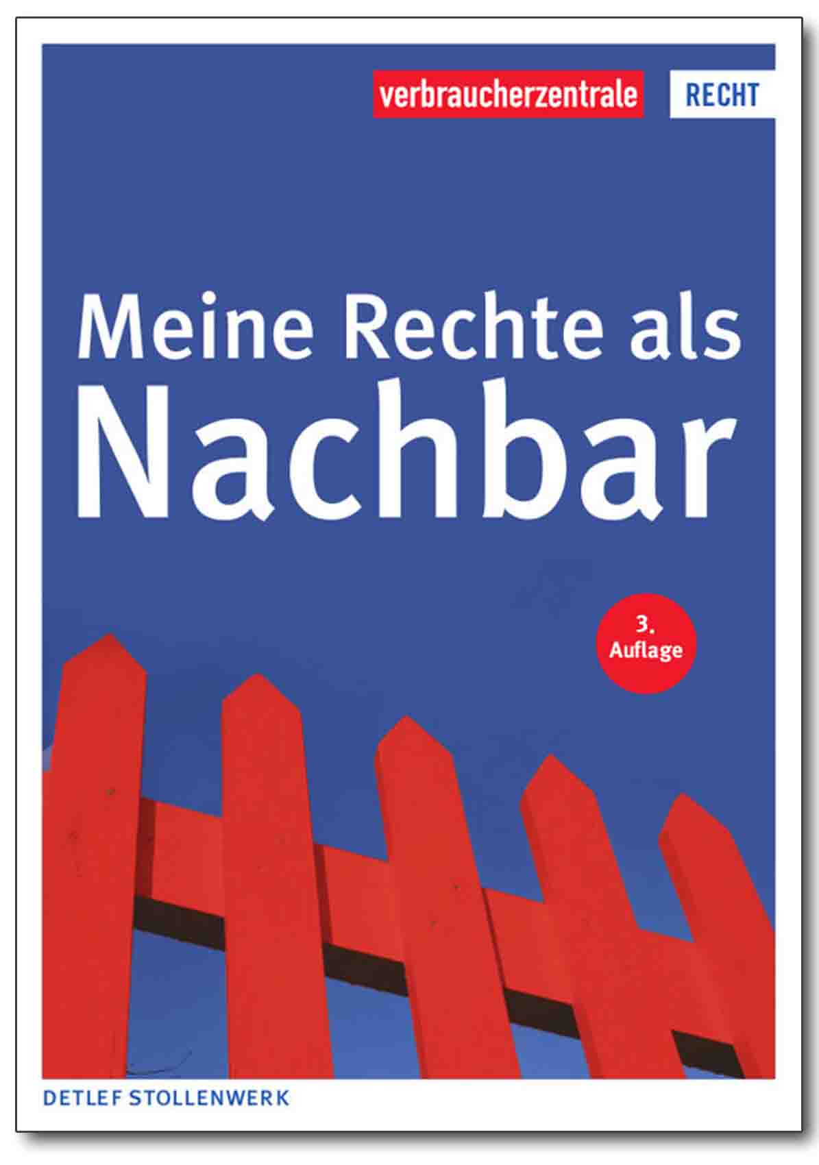 Buch - Meine Rechte als Nachbar - Verbraucherzentrale