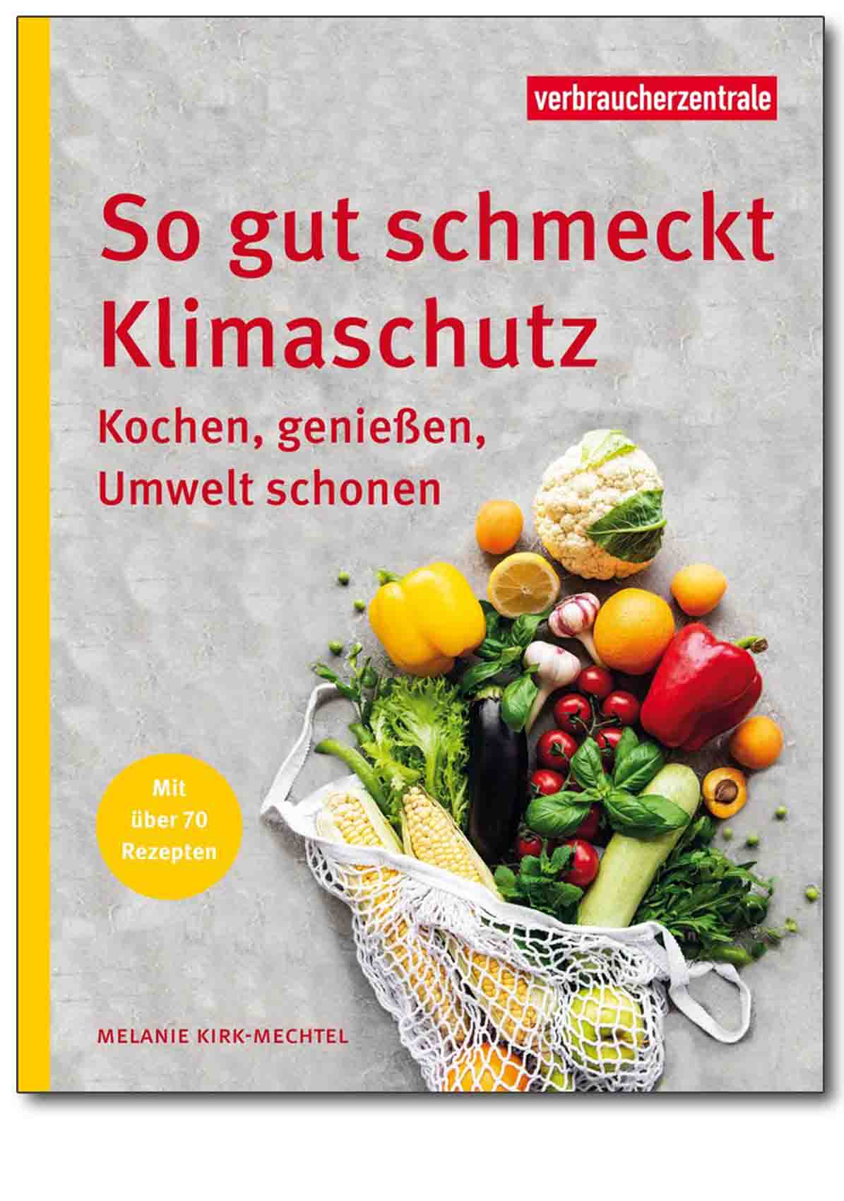 Buch - So gut schmeckt Klimaschutz - Verbraucherzentrale