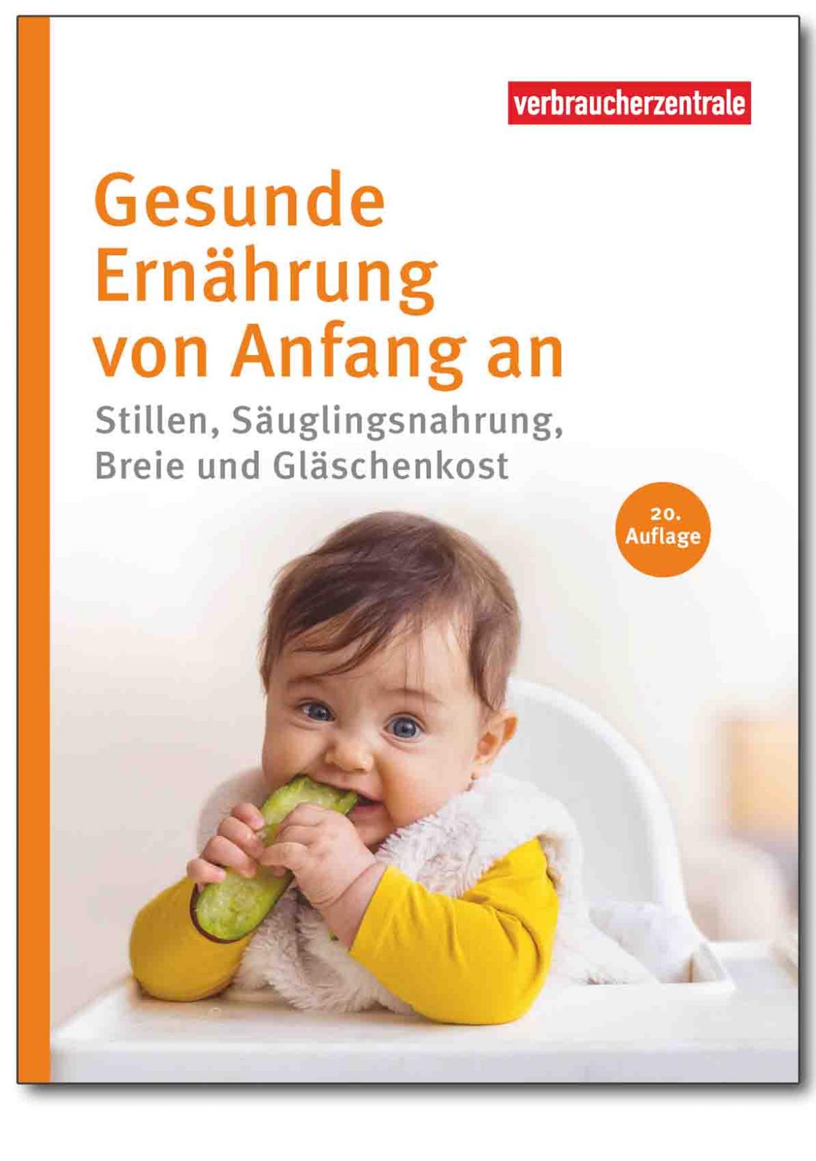 Ratgeber: Gesunde Ernährung von Anfang an (2024)