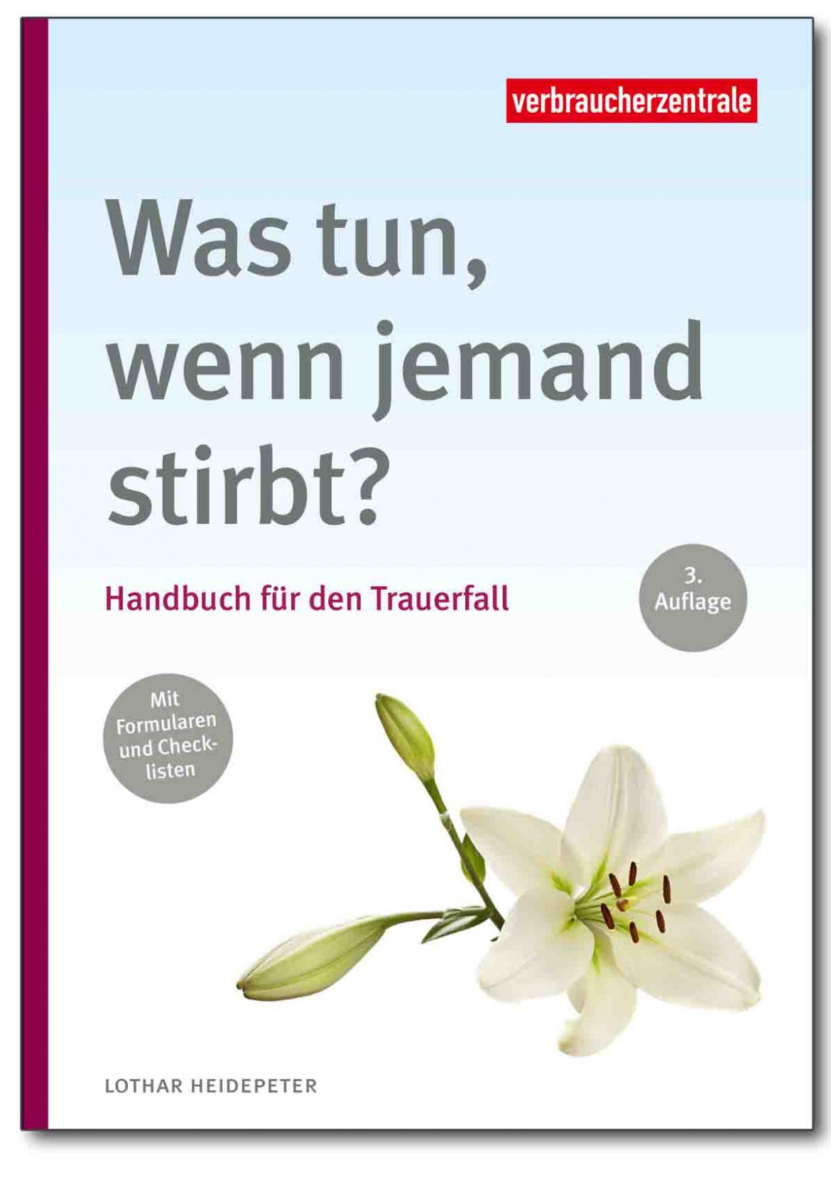 Ratgeber: Was tun, wenn jemand stirbt (2024)