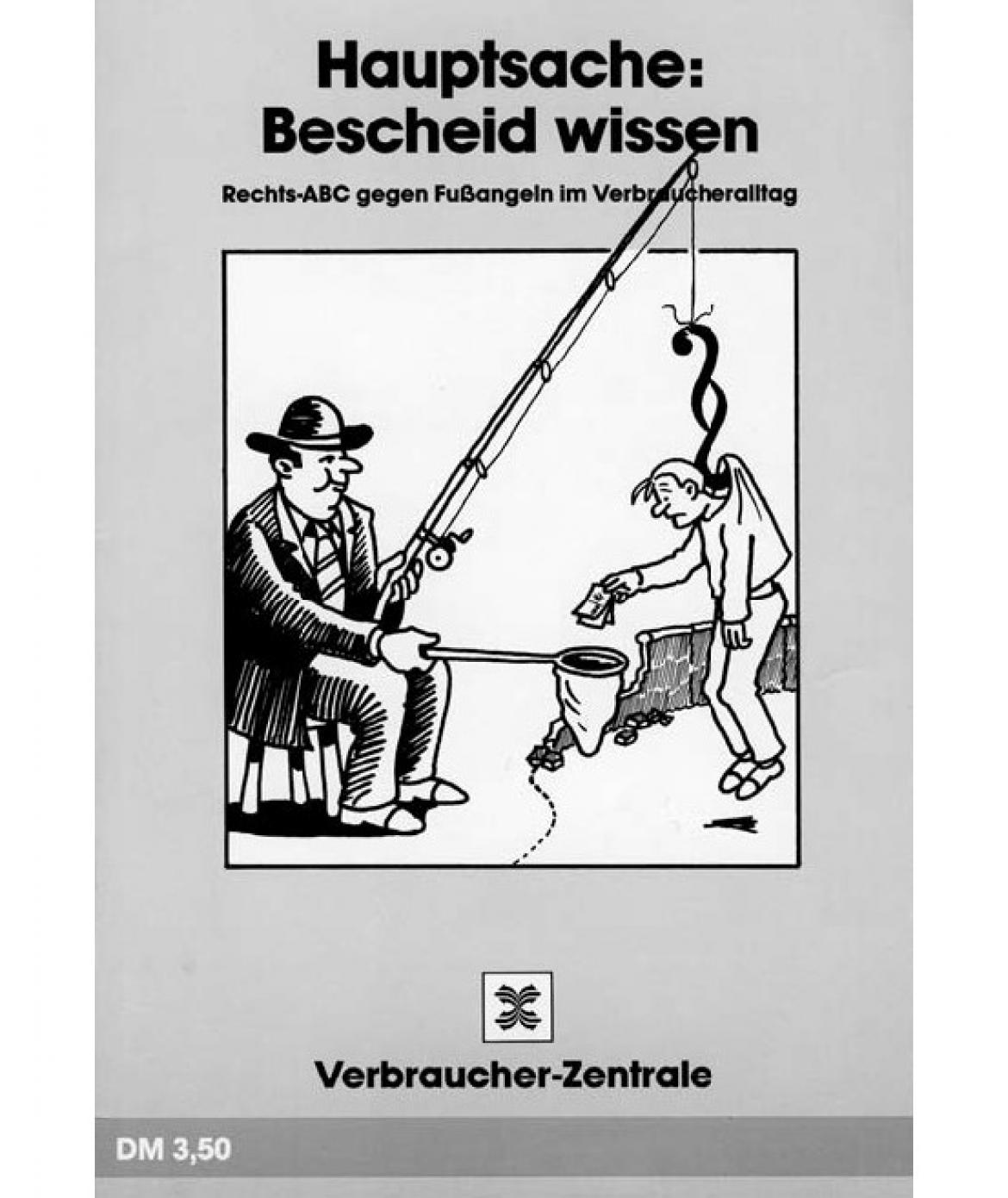 Rechts-ABC "Hauptsache: Bescheid wissen" der Verbraucher-Zentrale (1989)