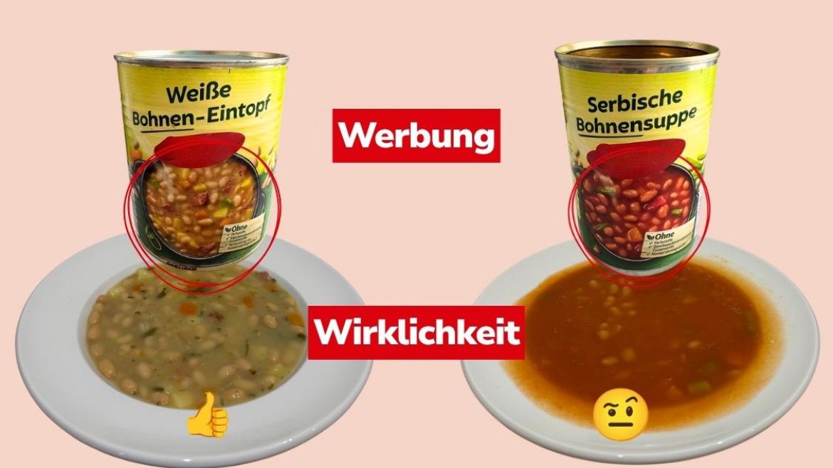 Vergleich Werbung Wirklichlkeit bei Bohnensuppe bzw. -eintopf