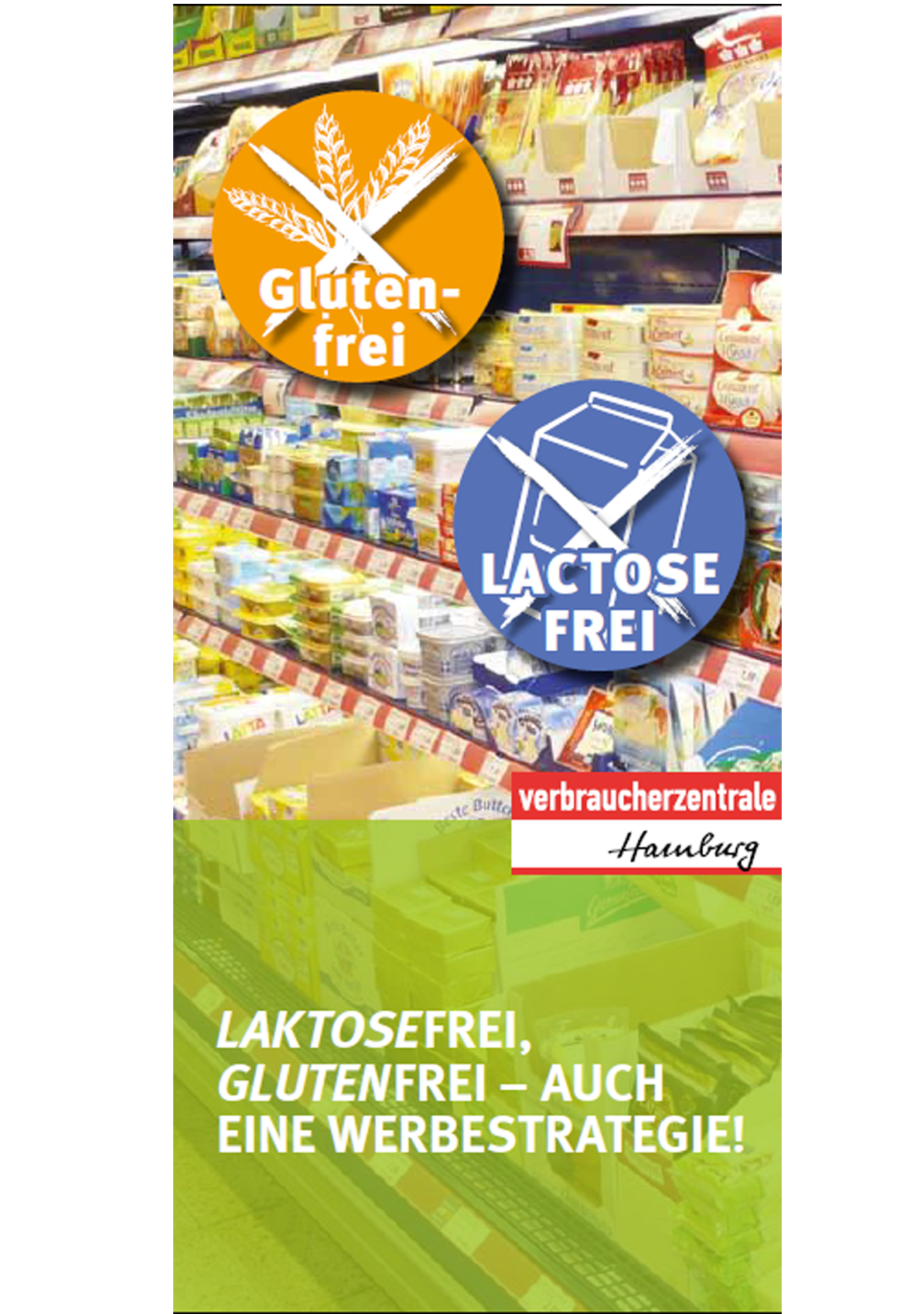 Cover des Faltblatts der Verbraucherzentralen zu laktose- und glutenfreien Produkten